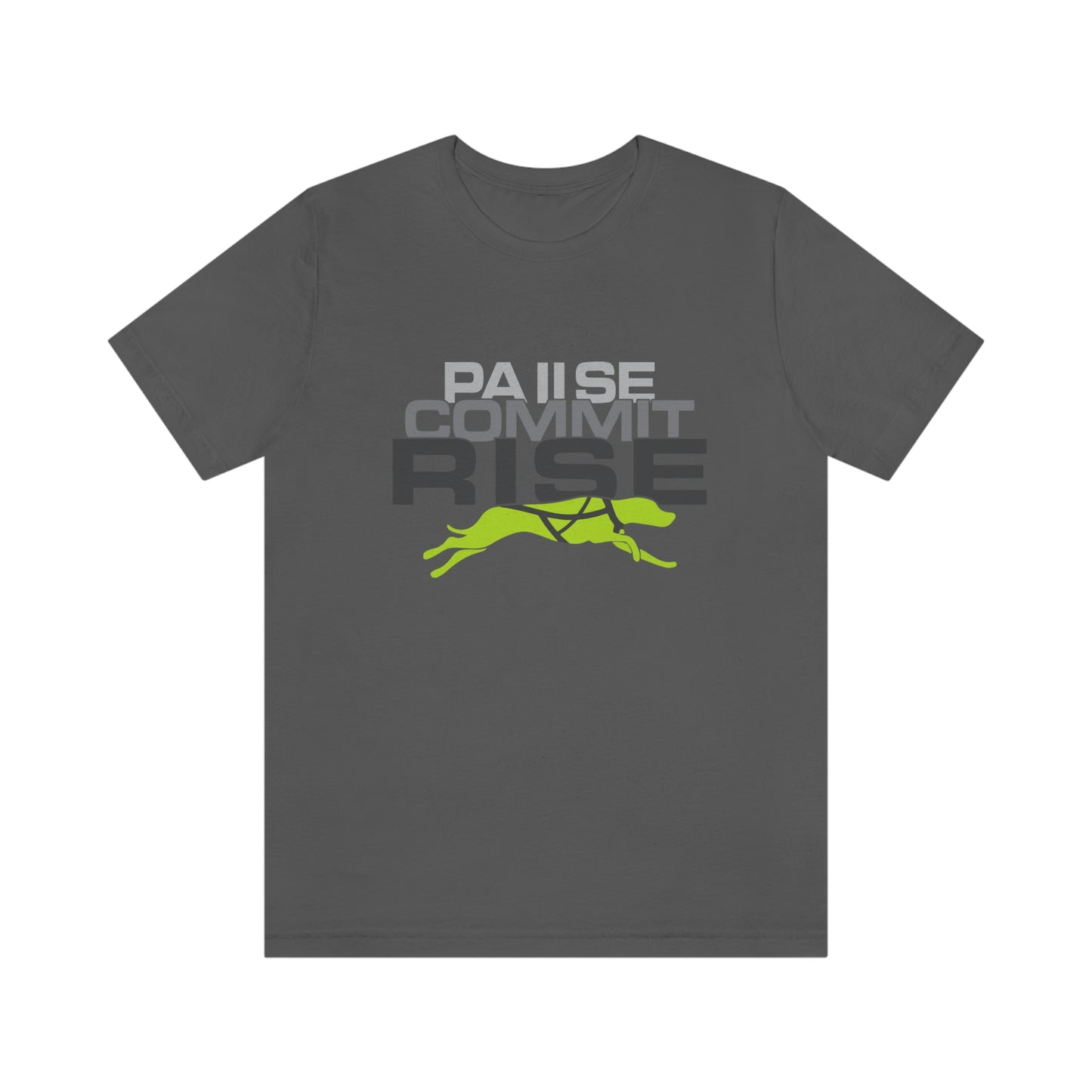 Pause Commit Rise Official Advanced Performance Canine Short Sleeve Tee