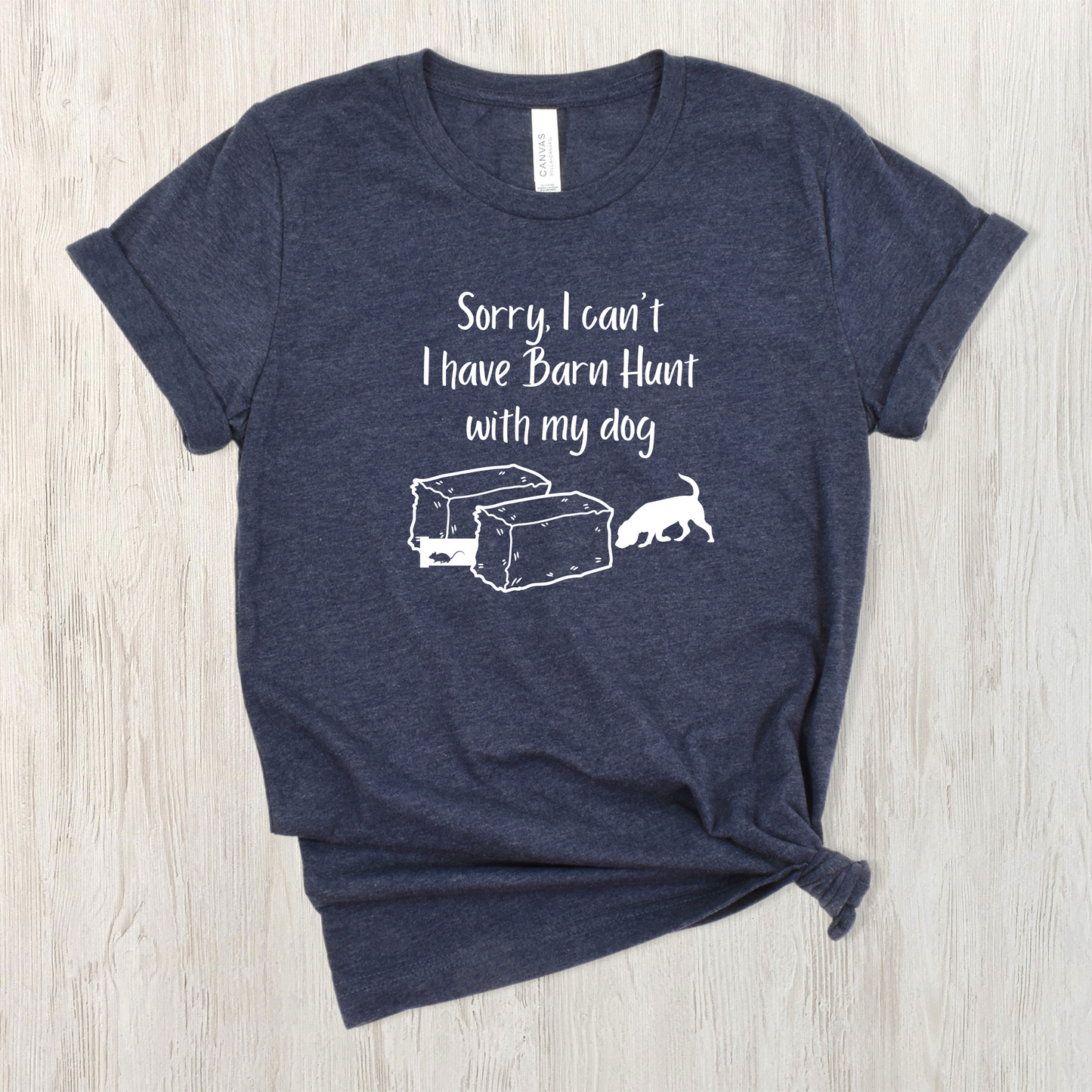 I have Barn Hunt Unisex Tee