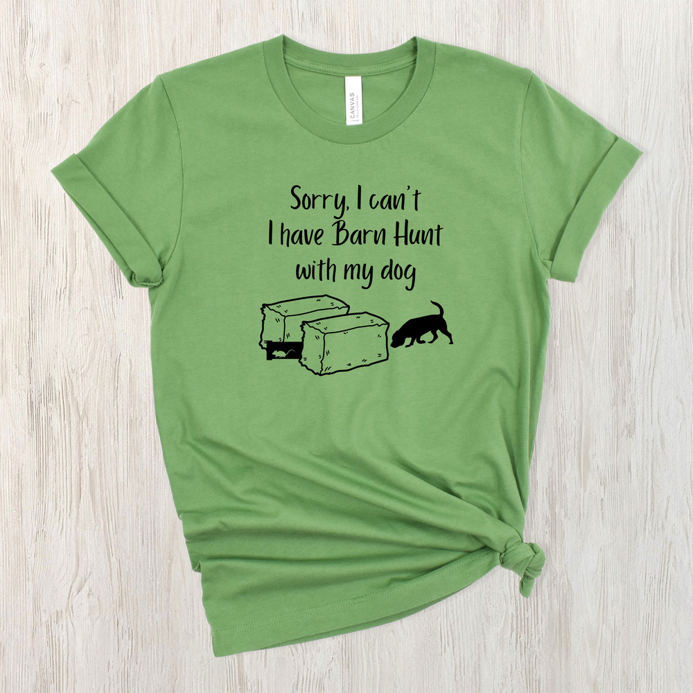 I have Barn Hunt Unisex Tee