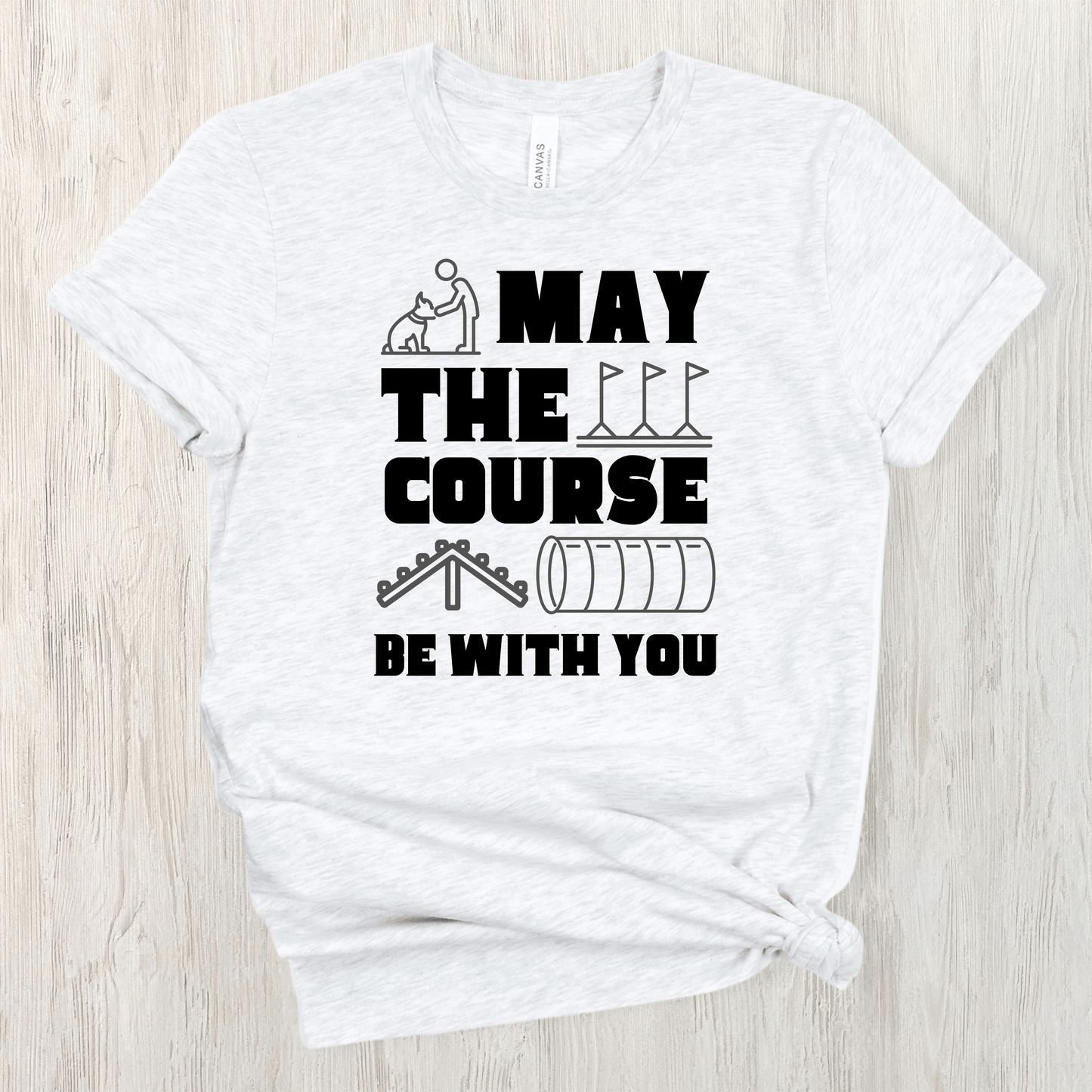 Ash tee featuring the text "May The Force Be With You" as well as agility related images.