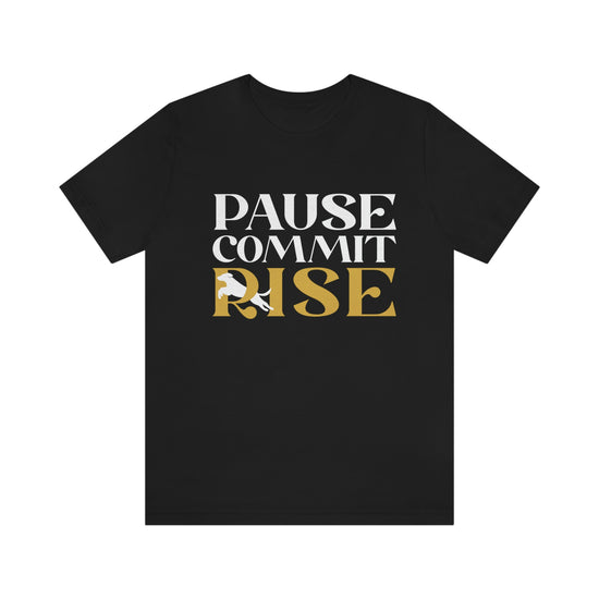 Pause Commit Rise Tee