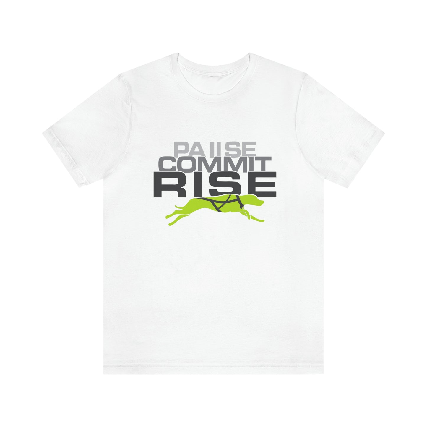 Pause Commit Rise Official Advanced Performance Canine Short Sleeve Tee