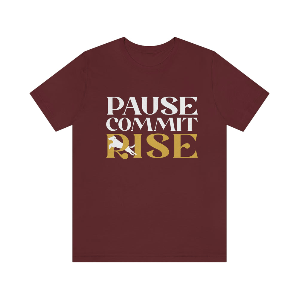 
                      
                        Pause Commit Rise Tee
                      
                    