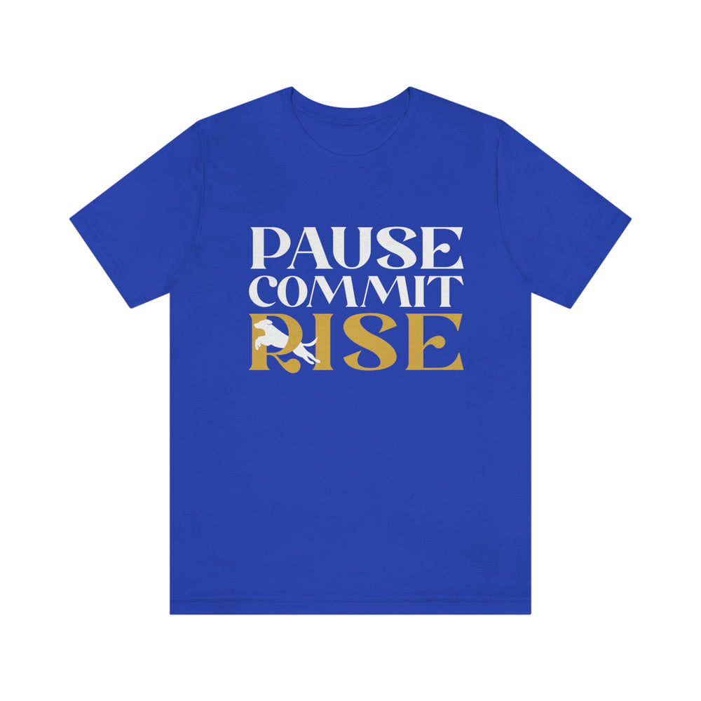
                      
                        Pause Commit Rise Tee
                      
                    